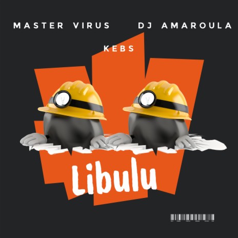 Libulu ft. dj Amaroula | Boomplay Music