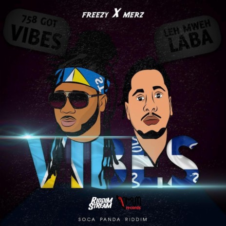 Vibes (Le Mweh Laba) ft. Merz | Boomplay Music