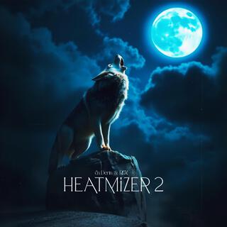 Heatmizer 2 ft. RBX lyrics | Boomplay Music