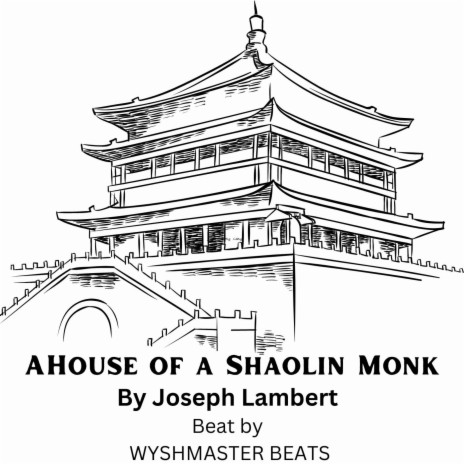 A House of a Shaolin Monk