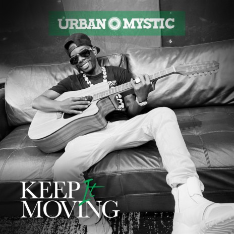 Keep It Moving | Boomplay Music