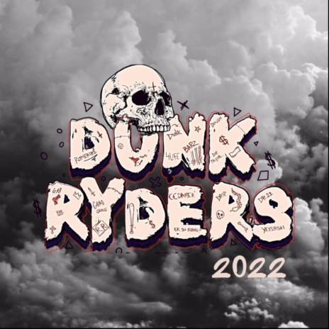 Dunk Ryders 2022 ft. Hilnigger, Solli, Fredde Blæsted & Unge litago | Boomplay Music