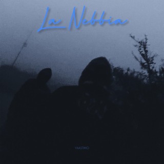 La Nebbia