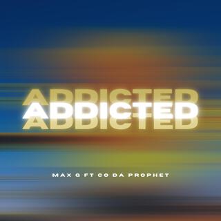 Addicted (ft. Co Da Prophet)