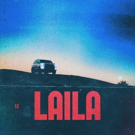 Laila | Boomplay Music