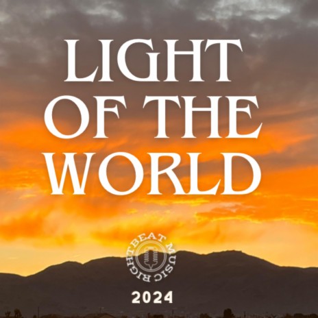 Light of the world | Boomplay Music