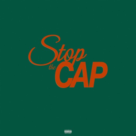 Stop The Cap | Boomplay Music