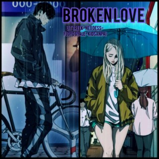 BROKEN LOVE