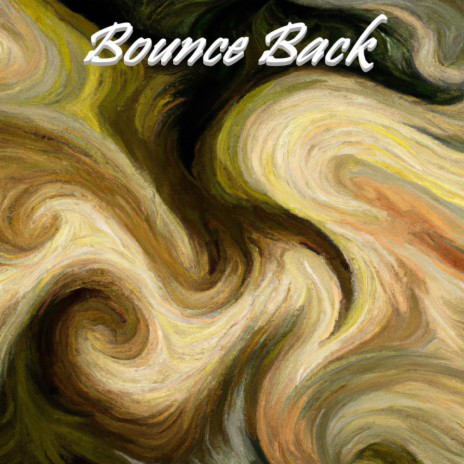 Bounce Back | Boomplay Music