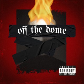 Off The Dome