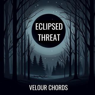 Eclipsed Threat