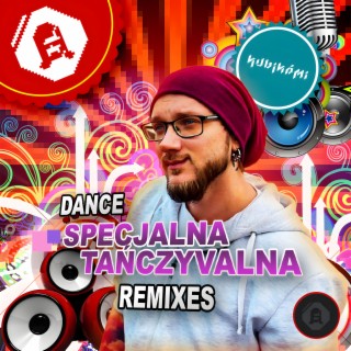 Specjalna Tanczyvalna (Dance Remixes)