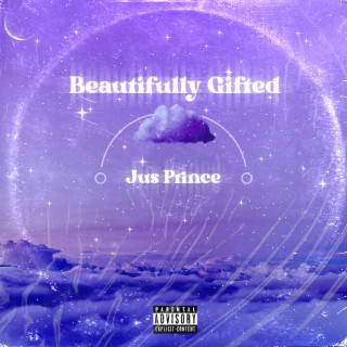 Beautifully Gifted (Deluxe)