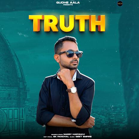 Truth Haryanvi Song Narry Haryanvi ft. SK | Boomplay Music