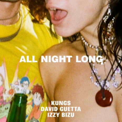 All Night Long ft. David Guetta & Izzy Bizu | Boomplay Music