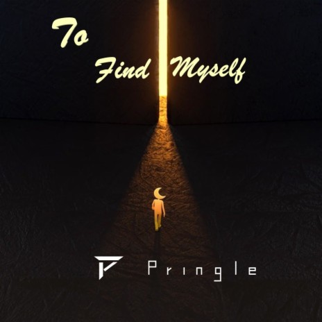 TO Find Myself | Boomplay Music