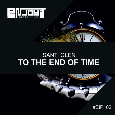 To The End Of Time (Extended Mix)