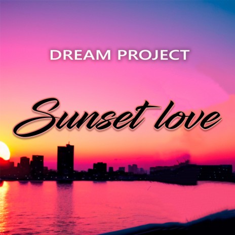 Sunset Love | Boomplay Music