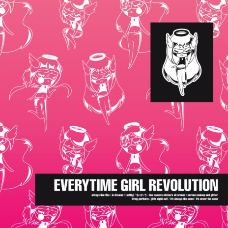 Everytime Girl Revolution | Boomplay Music