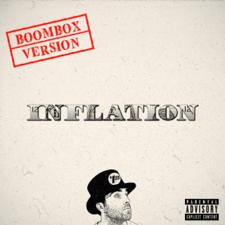 Inflation (Boombox Version) lyrics | Boomplay Music