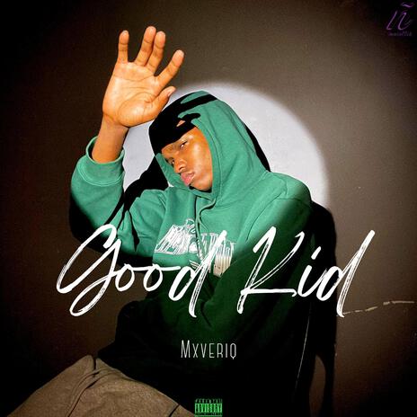 Good Kid | Boomplay Music