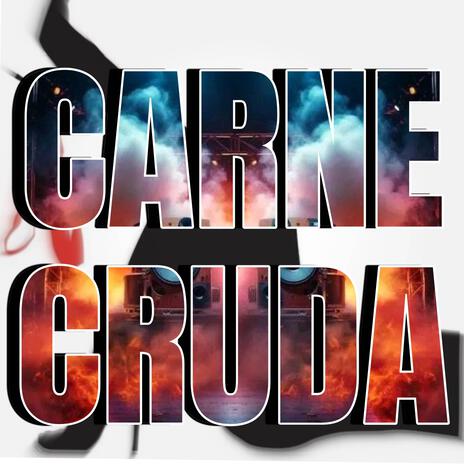 Carne Cruda | Boomplay Music