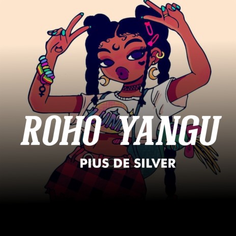 Roho Yangu | Boomplay Music