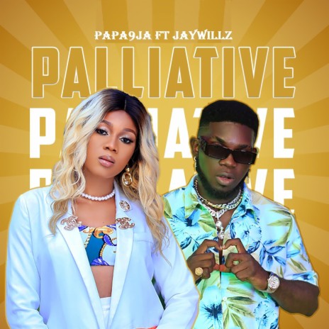 Palliative ft. Jaywillz