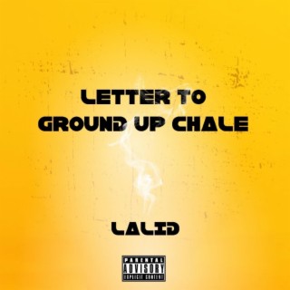 Letter To Ground Up