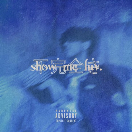 show me luv. ft. hxlo | Boomplay Music