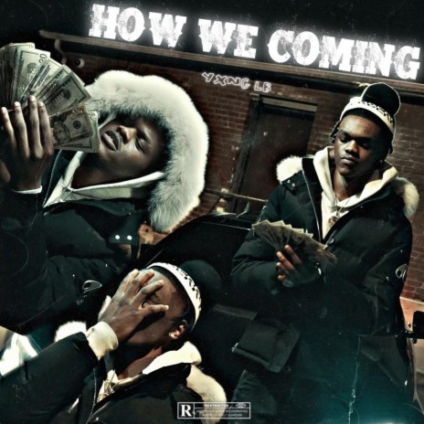 HOW WE COMING | Boomplay Music