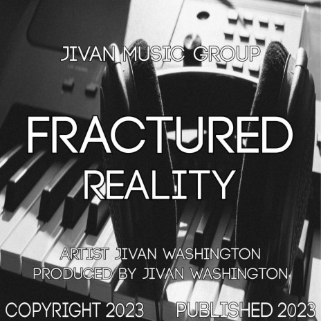 Fractured Reality | Boomplay Music