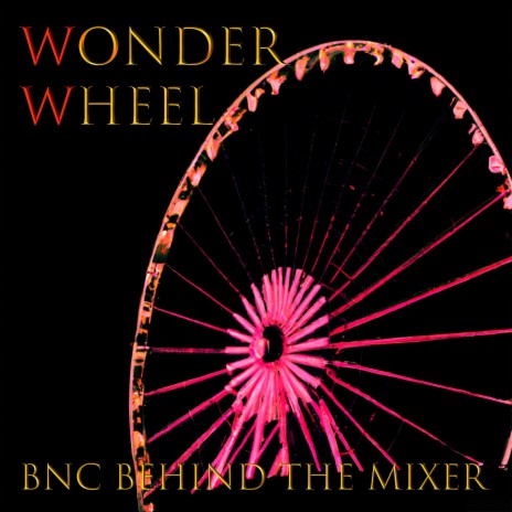 Wonder Wheel | Boomplay Music