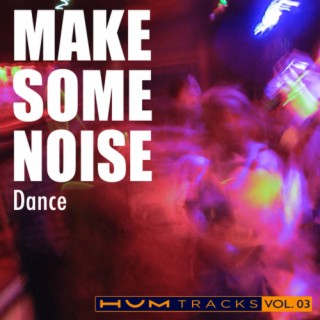 Make Some Noise