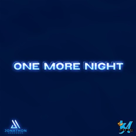 One More Night | Boomplay Music