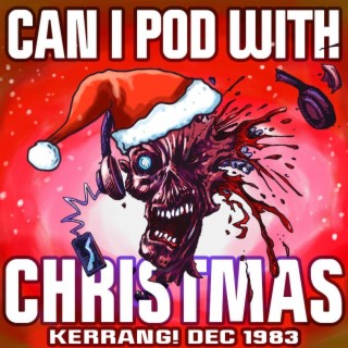 PWM23: Kerrang 57 (December 15-28 1983) - Captain Santa With a Bomb