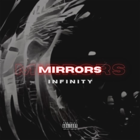 Mirrors (Infinity) | Boomplay Music