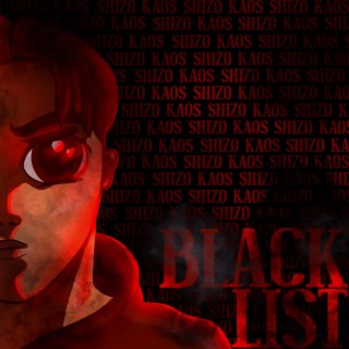 Blacklist ft. KAOS lyrics | Boomplay Music