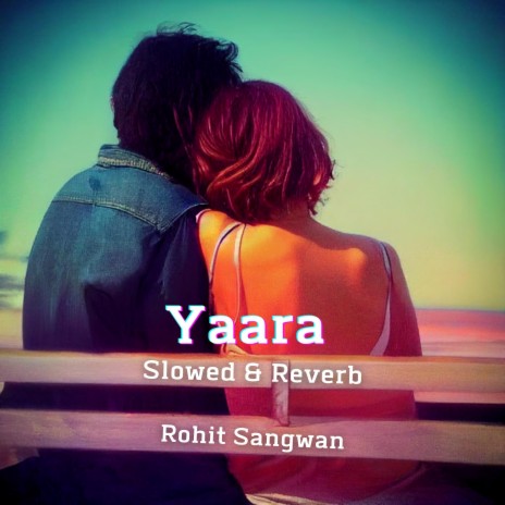 Yaara Slowed & Reverb