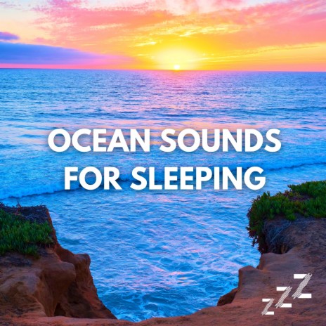 Calming Ocean Waves for Sleep (No Fade - Loopable) | Boomplay Music