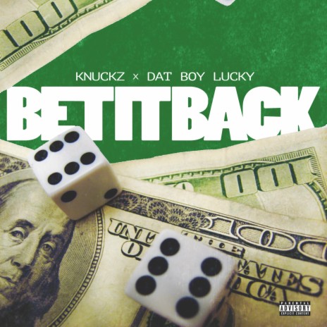 Bet It Back ft. Knuckz | Boomplay Music