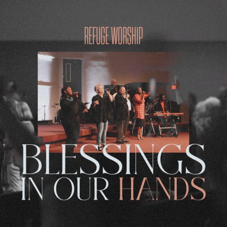 Blessings in Our Hands | Boomplay Music