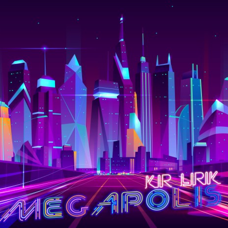 Megapolis | Boomplay Music