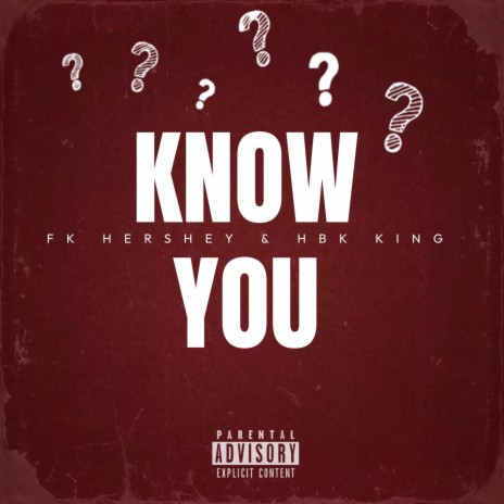 Know You ft. HBK King | Boomplay Music