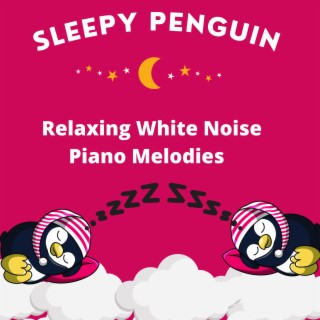 Relaxing White Noise Piano Melodies
