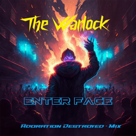The Warlock (Adoration Destroyed Mix) | Boomplay Music