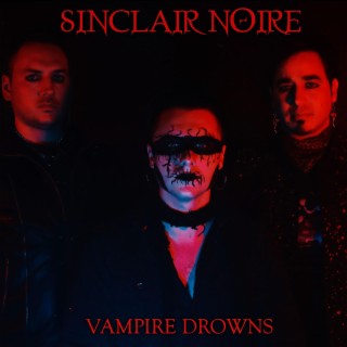 Vampire Drowns lyrics | Boomplay Music