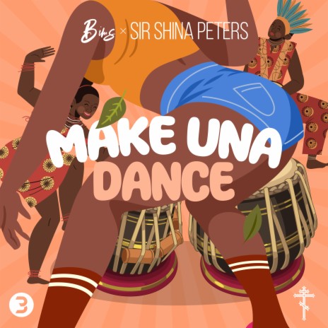 Make Una Dance ft. Sir Shina Peters | Boomplay Music