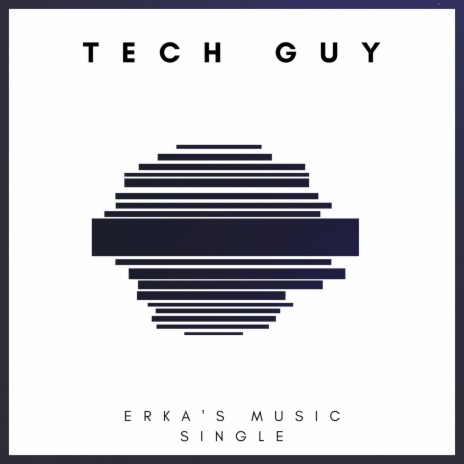 Tech Guy | Boomplay Music