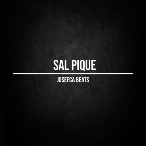 Sal Pique | Boomplay Music